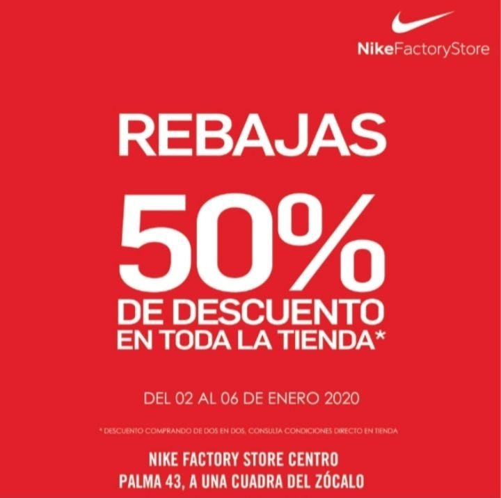 Nike Factory Store Centro 50% de descuento comprando de 2 en 2 -  promodescuentos.com