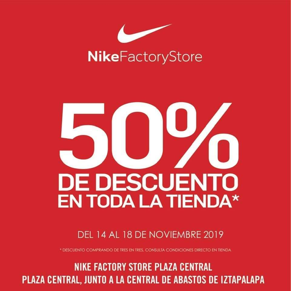 Nike factory store Buen Fin 2019: 50% de descuento comprando de 3 en 3 -  promodescuentos.com