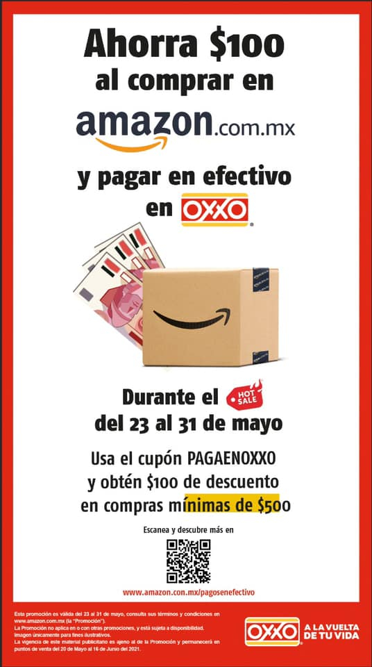 Amazon: cupón hot sale descuento de 100 pesos (compra minina 500) pagando en Oxxo