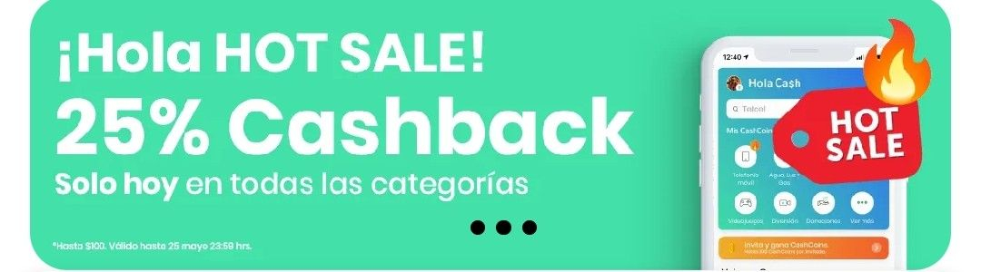 Hola Cash: 25% Cashback en todas las categorías