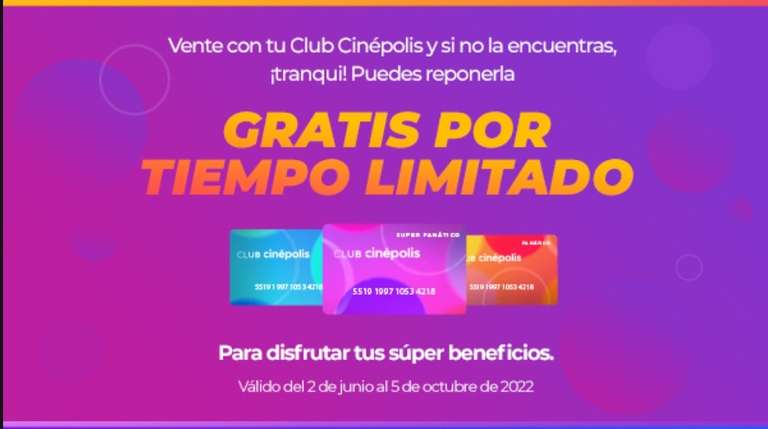 Cinépolis: Reposición de Tarjeta Club Cinépolis sin costo