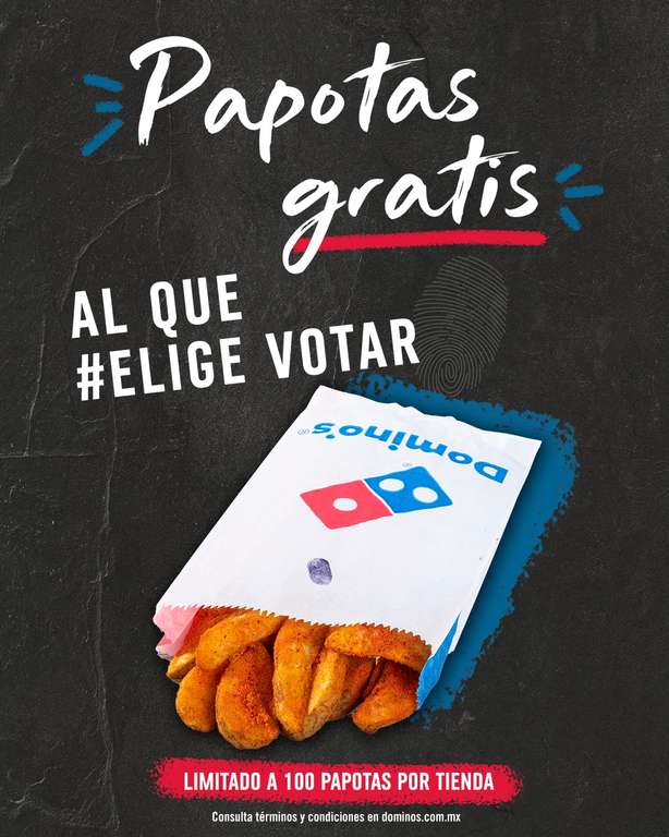 Domino's Pizza: Papotas GRATIS por Votar (2 de junio)