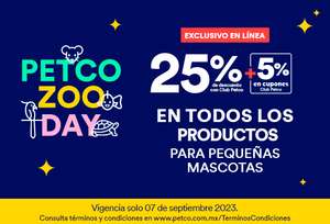 Petco - ZOO DAYS 25% DESCUENTO TODOS LOS ARTICULOS PEQUEÑAS MASCOTAS