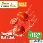 Chedraui: MartiMiércoles de Chedraui 7 y 8 Febrero: Jitomate Saladet $11.50 kg • Toronja $16.90 kg • Aguacate Hass $19.50 kg