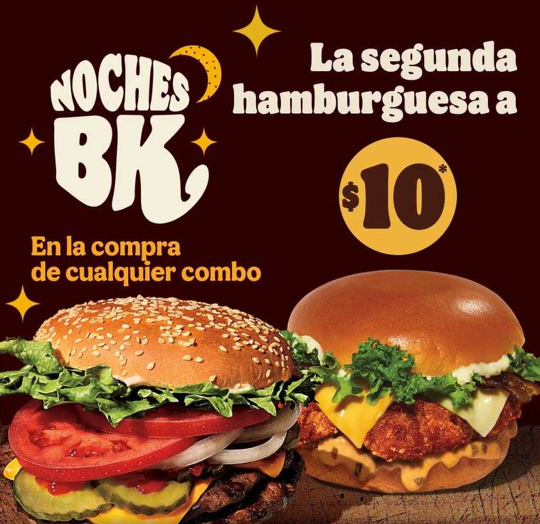Noches Burger King - Segunda Hamburguesa a $10