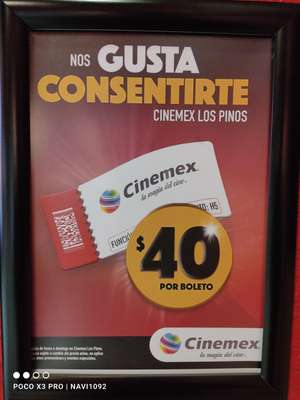 Cinemex Los Pinos, $40 toda la semana