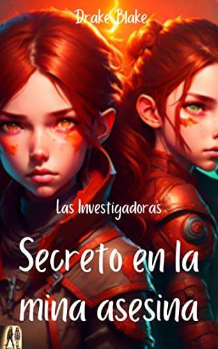Amazon: Secreto en la Mina Asesina (Las Investigadoras nº 1) Edición Kindle