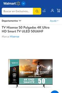 Walmart: TV Hisense 50 Pulgadas 4K Ultra HD Smart TV ULED 50U6H VERSION FIRE TV