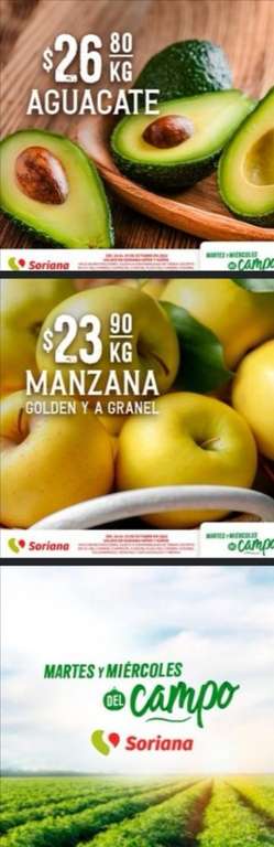Soriana: Martes y Miércoles del Campo 18 y 19 Octubre: Manzana Golden a Granel ó en Bolsa $23.90 kg • Aguacate $26.80 kg