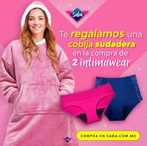 Saba: Compra 2 calzones Intimawear de Saba y llévate una Cobija Sudadera GRATIS!