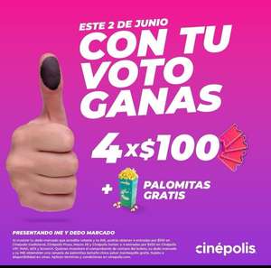 Cinépolis: 4 Boletos x 100 pesos + palomitas gratis el 2 de junio