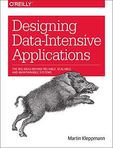 Amazon: Designing Data-Intensive Applications: The Big Ideas Behind Reliable, Scalable, and Maintainable Systems