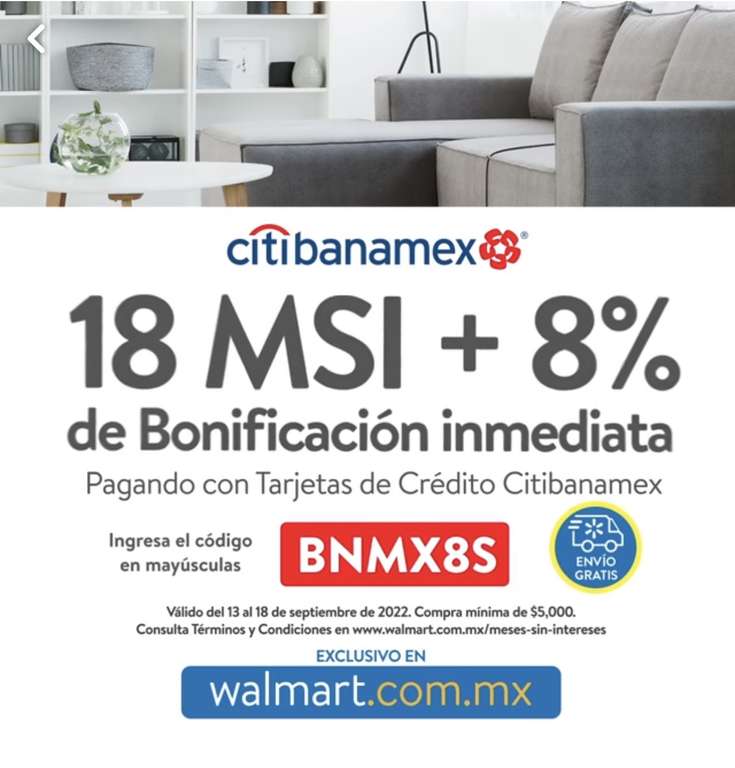Walmart: 18 MSI + 8% de bonificación inmediata con Citibanamex (Compra mín $5000)