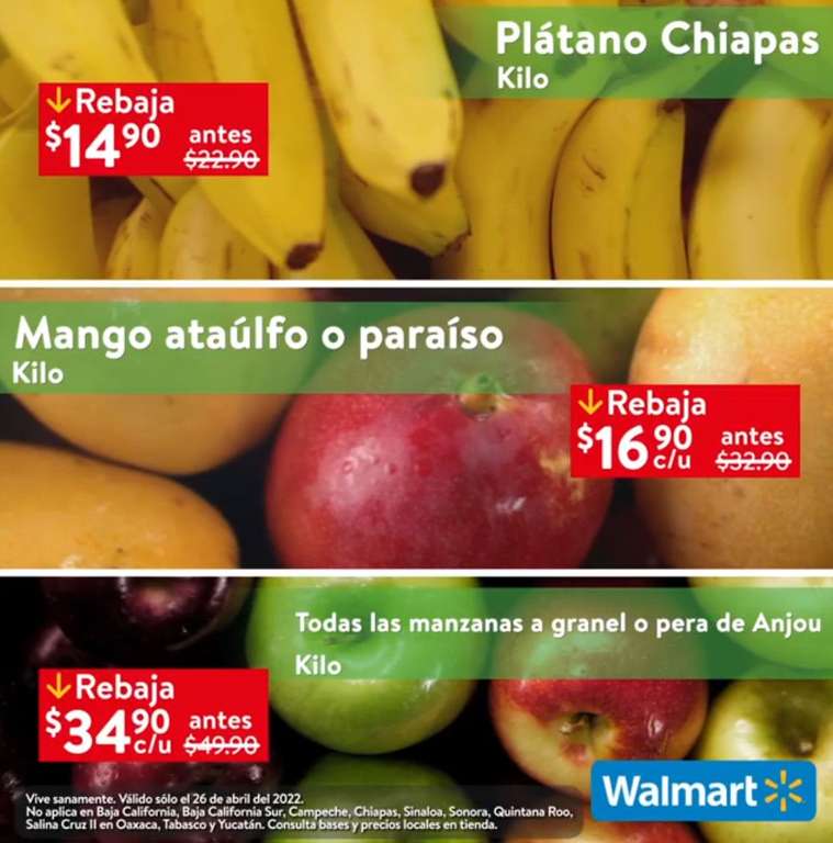 Walmart: Martes de Frescura 26 Abril: Plátano $14.90 kg • Mango Ataulfo ó Paraíso $16.90 kg • Manzanas a Granel ó Pera Anjou $34.90 kg