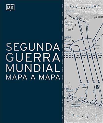 Amazon: Libro [Pasta dura] Segunda Guerra Mundial Mapa a Mapa