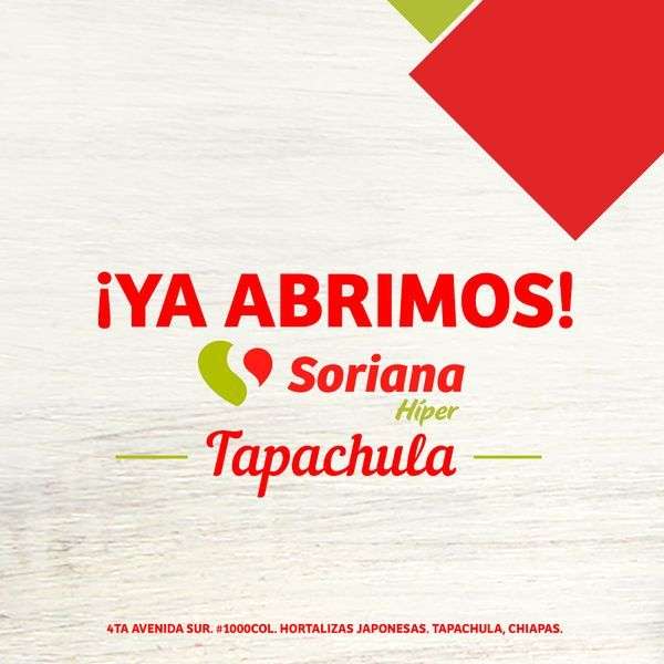Soriana Híper Tapachula: Ofertas por Apertura de tienda