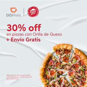 Pizza Hut: 30% en Pizza Orilla Rellena de Queso Mediana + Envío Gratis Pidiendo por Didi Food o en Línea