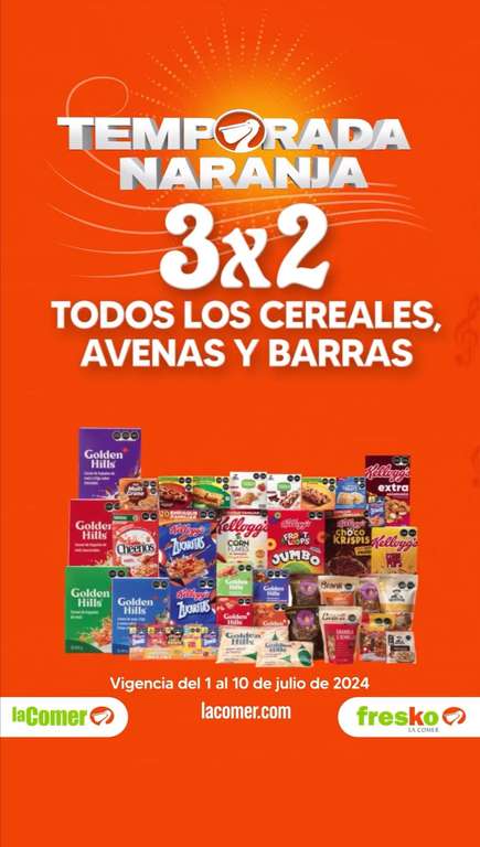 La Comer y Fresko: Temporada Naranja (16° Oferta Estelar): 3x2 en todos los cereales, avenas y barras