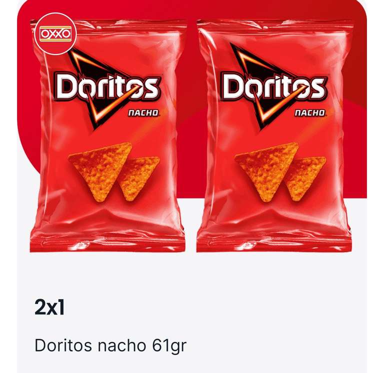 2 × 1 en Doritos Nacho de 61 gramos OXXO SPIN PREMIA APP