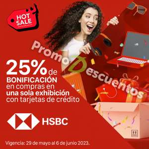 Hot Sale 2023 con HSBC: Hasta 25% de bonificación pagando de contado con tarjeta de crédito o 15% a 18 MSI