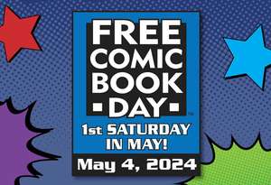 Free Comic Book Day 2024 eventos en diferentes lugares, comics físicos gratuitos e invitados.