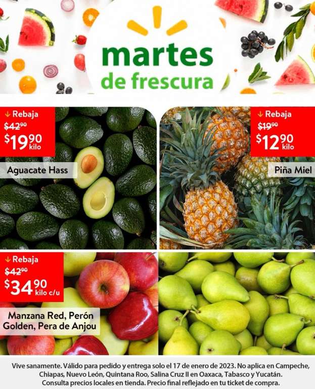 Walmart: Martes de Frescura 17 Enero: Piña $12.90 kg • Aguacate $19.90 kg • Manzana Red ó Perón Golden ó Pera de Anjou $34.90 kg