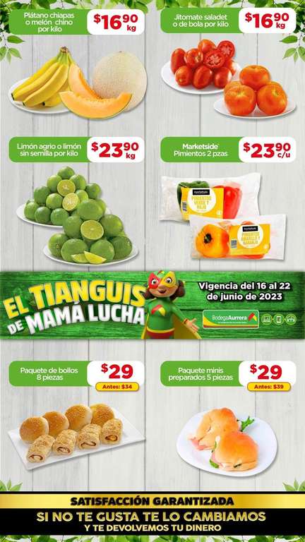 Bodega Aurrerá: El Tianguis de Mamá Lucha al Jueves 22 Junio: Plátano ó Melón ó Jitomates $16.90 kg • Limones $23.90