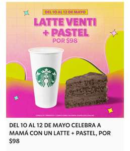 Starbucks - Latte Venti + Rebanada de pastel a $98