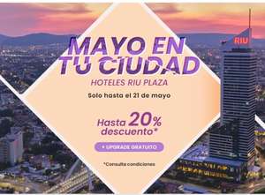 Hoteles Riu Plaza con hasta 20% de descuento