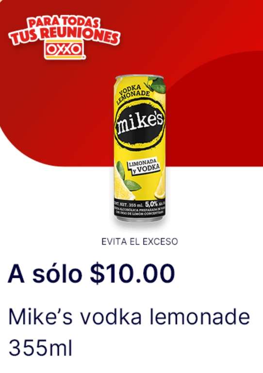 OXXO: A solo $10.00 Mikes Vodka Lemonade 355 ml