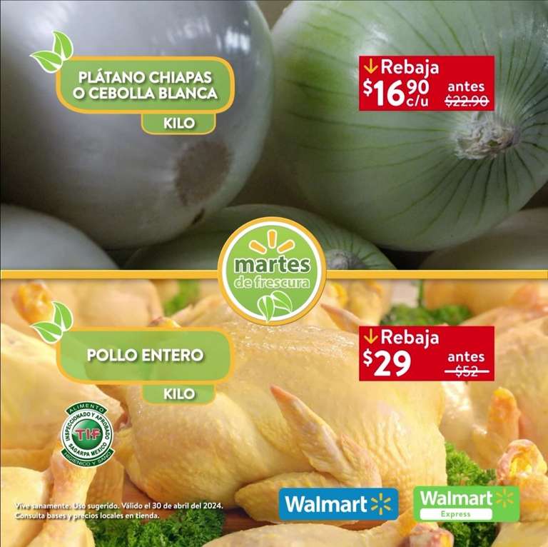 Walmart: Martes de Frescura 30 Abril: Plátano ó Cebolla $16.90 kg • Mango Ataulfo ó Paraíso ó Papa $19.90 kg • Todas las Manzanas $29.90 kg