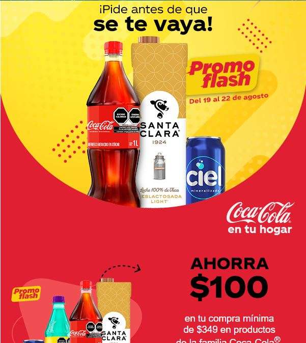 Coca Cola Ahorra $100 en tu compra mínima de $349.00
