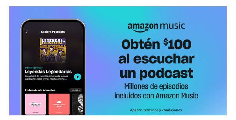 Amazon: Obtén $100 al escuchar por primera vez un podcast en Amazon Music | usuarios seleccionados