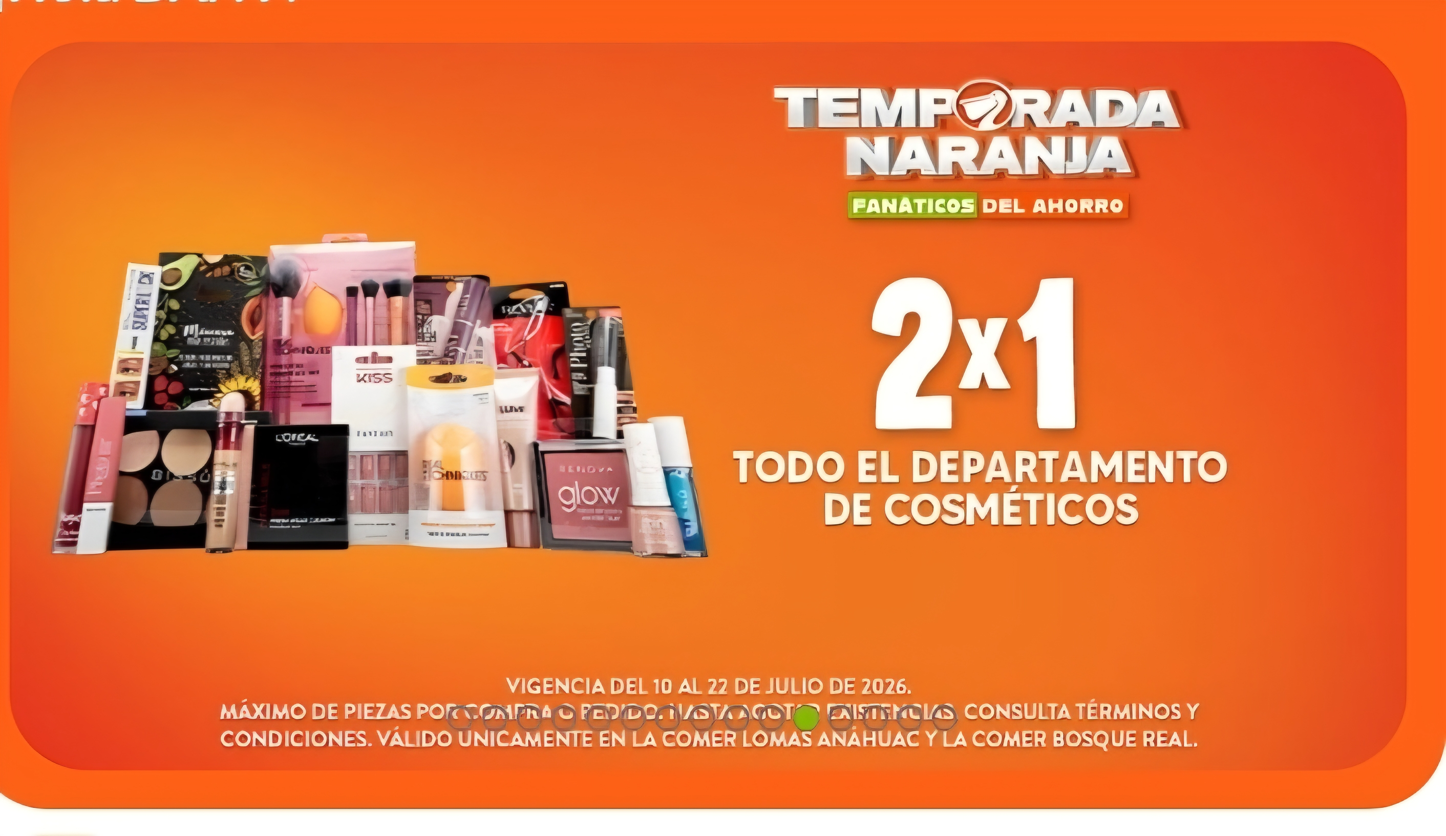 La Comer [Temporada Naranja]: 2x1 en Cosméticos del 10 al 22 de julio