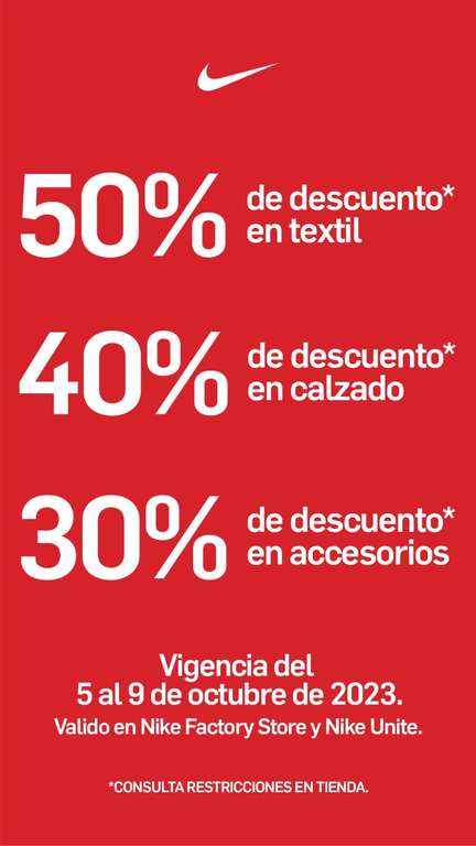 Nike Factory Store: 50% OFF en textil, 40% en calzado y 30% en accesorios | Del 5 al 9 de octubre 2023 | Sólo tienda física
