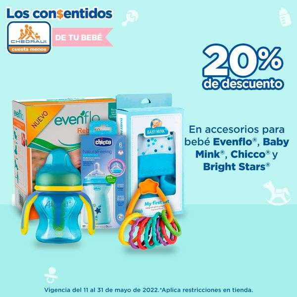 Chedraui: 20% Descuento en accesorios para bebé Evenflo, Baby Mink, Bright Start