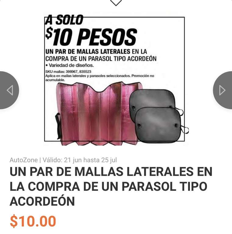 AUTOZONE cd,victoria Tamaulipas 10 pesos 2 parasoles laterales en la compra de un parasol de acordeón desde 99 pesos