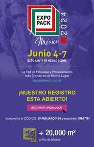 Vanguardia: Registro GRATIS a Expo Pack 2024 (ahorro de $200 MXN)
