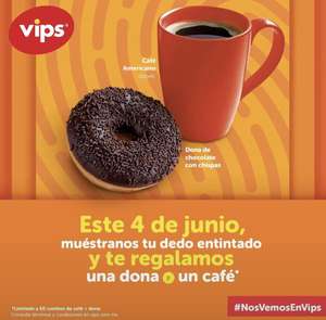 VIPS: Dona ó Café GRATIS al mostrar que Votaste (Coahuila y Edo Mexico)