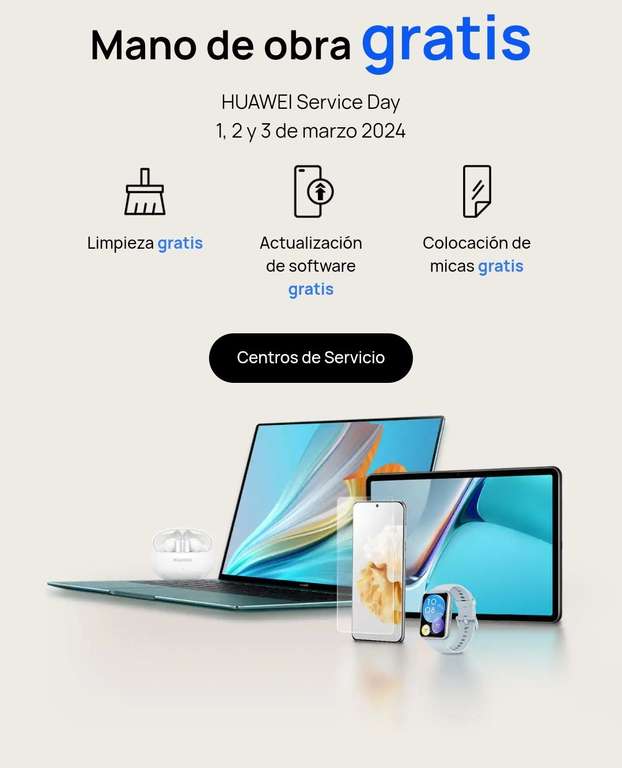 Huawei Service Day: 1,2 y 3 de marzo