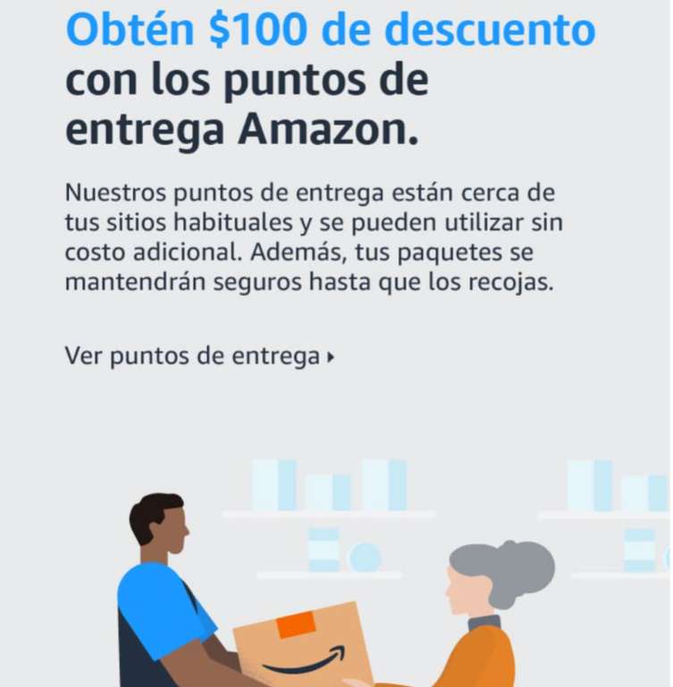 Amazon: $100 de descuento al usar puntos de entrega*