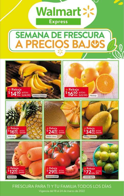 Walmart Express: Semana de Frescura a Precios Bajos vigente al Jueves 24 de Marzo: Plátano Chiapas: $14.90 kg. y más