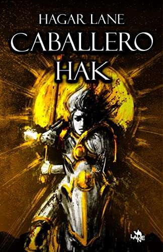 Amazon Kindle (gratis): CABALLERO HAK y EL ARTE DE LA GUERRA