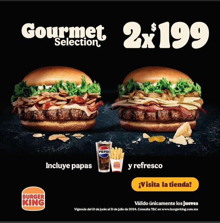 Burger King: Jueves Combo Gourmet 2x199
