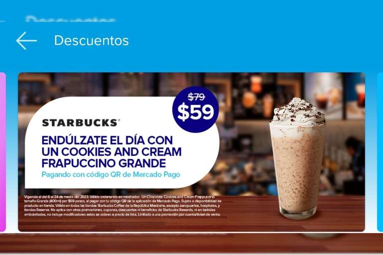 QR MERCADO PAGO x Starbucks: FRAPUCCINO COOKIES AND CREAM GRANDE A 59 MXN