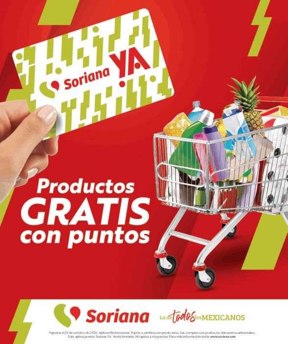 Soriana: Folleto "Productos GRATIS con Puntos Soriana YA" vigente al Jueves 31 de Octubre