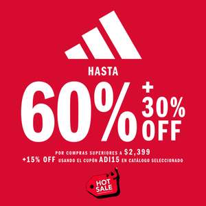 Adidas Hot Sale: Hasta 60% de Descuento + 30% Adicional en Compras de Mayores a $2399 + Cupón del 15%