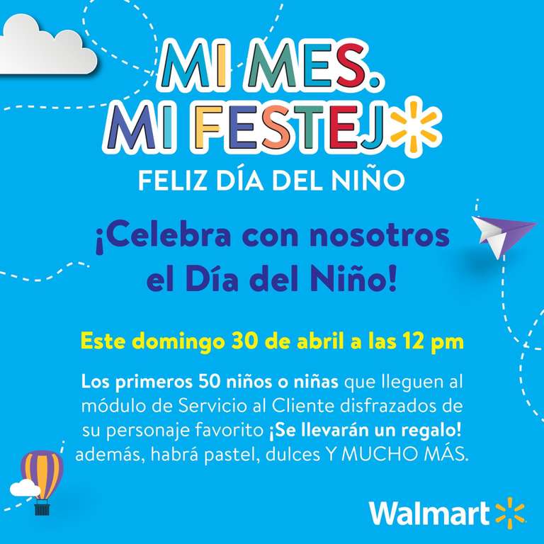 Día del niño en Walmart: Regalo a los 50 primeros niños en llegar + pastel + dulces (Nacional)