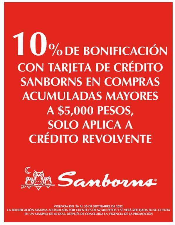 Sanborns: 10% de bonificación con TDC Sanborns en compras acumuladas mayores $5000 (Solo aplica crédito revolvente | bonif máx $2500)