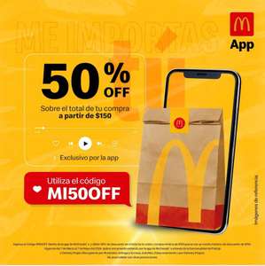 50% de descuento en compras mínimas de $150 ordenando a través de la aplicación de McDonald's
